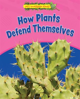 Cover image for How Plants Defend Themselves