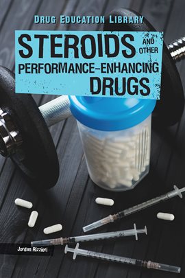 Cover image for Steroids and Other Performance-Enhancing Drugs