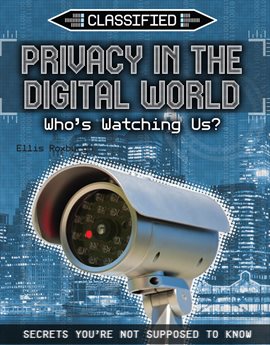 Privacy in the Digital World