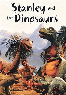 Cover image for Stanley and the Dinosaurs