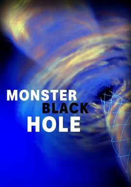 Monster Black Hole Monster Black Hole