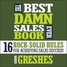 Cover image for The Best Damn Sales Book Ever