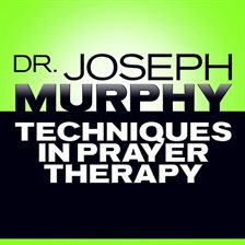 Imagen de portada para Techniques in Prayer Therapy