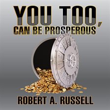 Imagen de portada para You Too, Can Be Prosperous