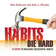 Imagen de portada para Habits Die Hard