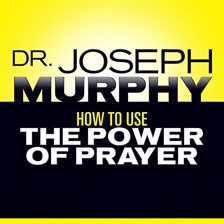 Cover image for How to Use the Power Prayer