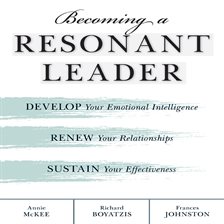 Cover image for Becoming a Resonant Leader