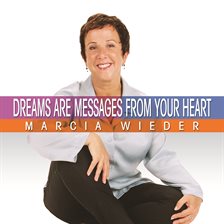 Cover image for Dreams Are Messages From Your Heart