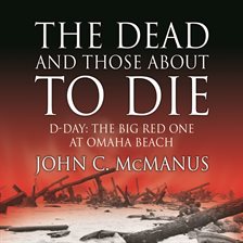 Cover image for The Dead and Those About to Die