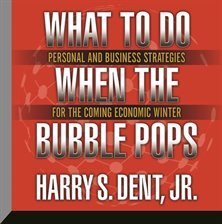 Imagen de portada para What to Do When the Bubble Pops