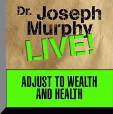 Cover image for Adjust to Wealth and Health