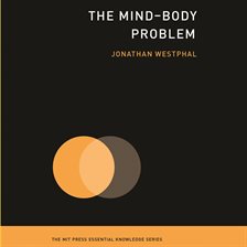 Imagen de portada para The Mind-Body Problem