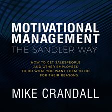 Imagen de portada para Motivational Management The Sandler Way