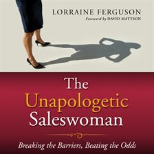 Imagen de portada para The Unapologetic Saleswoman