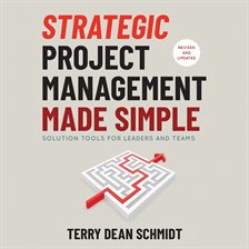 Cover image for Strategic Project Management Made Simple