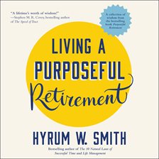 Cover image for Living a Purposeful Retirement