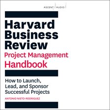 Cover image for Harvard Business Review Project Management Handbook