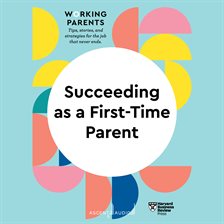 Cover image for Succeeding as a First-Time Parent