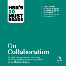 Cover image for HBR's 10 Must Reads on Collaboration