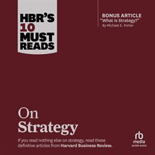 Cover image for HBR's 10 Must Reads on Strategy (Including Featured Article "What Is Strategy?" by Michael E. Por