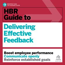 Cover image for HBR Guide to Delivering Effective Feedback