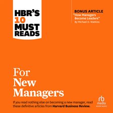 Cover image for HBR's 10 Must Reads for New Managers