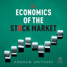 Cover image for The Economics of the Stock Market
