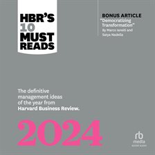 Cover image for HBR's 10 Must Reads 2024: The Definitive Management Ideas of the Year from Harvard Business Revie...