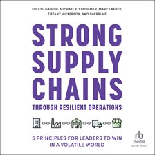Cover image for Strong Supply Chains Through Resilient Operations