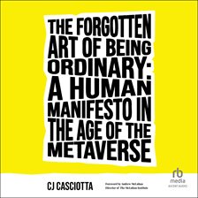 Cover image for The Forgotten Art of Being Ordinary