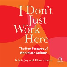 Cover image for I Don't Just Work Here