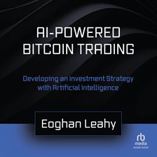 Cover image for AI-Powered Bitcoin Trading