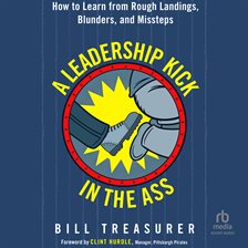 Imagen de portada para A Leadership Kick in the Ass