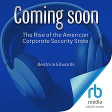 Cover image for The Rise of the American Corporate Security State