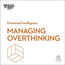 Cover image for Managing Overthinking