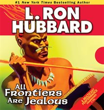 Cover image for All Frontiers are Jealous