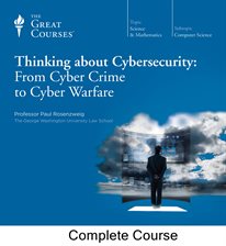 Cover image for Thinking about Cybersecurity: From Cyber Crime to Cyber Warfare