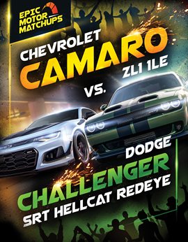 Cover image for Chevrolet Camaro ZL1 1LE vs. Dodge Challenger SRT Hellcat Redeye