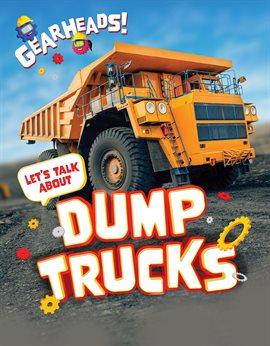 Cover image for Let's Talk About Dump Trucks