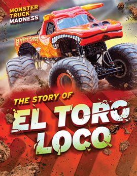 Cover image for The Story of El Toro Loco