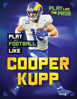 Cover image for Play Football Like Cooper Kupp