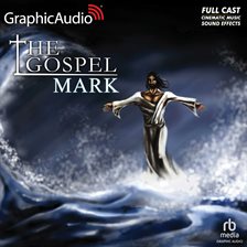 Cover image for The Gospel of Mark [Dramatized Adaptation]