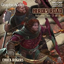 Cover image for Heroes Road: Volume Two (1 of 3) [Dramatized Adaptation]