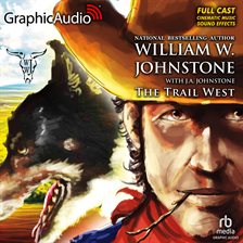 Cover image for The Trail West [Dramatized Adaptation]