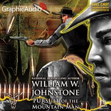Imagen de portada para Pursuit of the Mountain Man [Dramatized Adaptation]