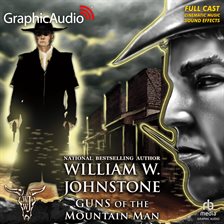 Cover image for Guns of the Mountain Man [Dramatized Adaptation]
