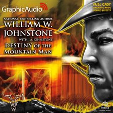 Cover image for Destiny of the Mountain Man [Dramatized Adaptation]