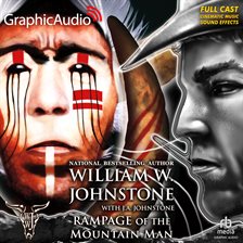 Imagen de portada para Rampage of the Mountain Man [Dramatized Adaptation]