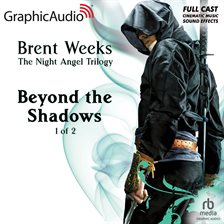 Cover image for Beyond the Shadows (1 of 2) [Dramatized Adaptation]