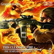 Imagen de portada para This Cleansing Fire [Dramatized Adaptation]